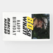 Funny 80 so what Quote Photo 80th Birthday Party Banner (Horizontal)