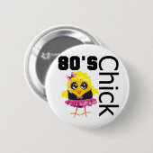 Funny 80er Chick Button (Vorne & Hinten)