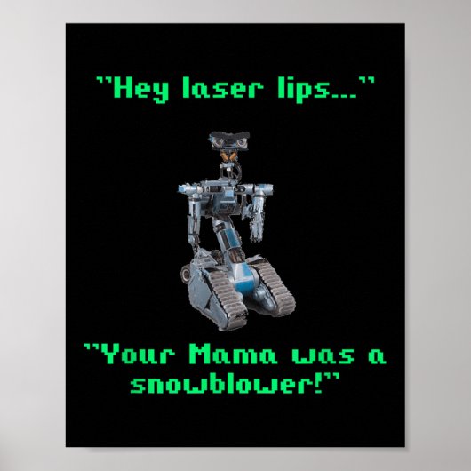 Funny 80er Sarcasm Robotics 5 Johnny Novelty Poster (Vorne)