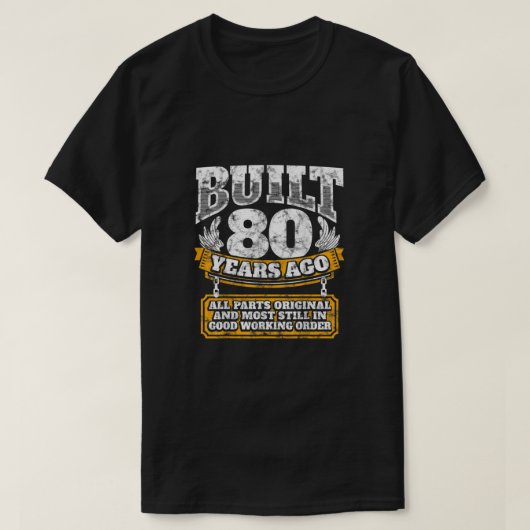 Funny 80th Birthday B Day Gift Saying Age 80 Year T-Shirt (Design vorne)