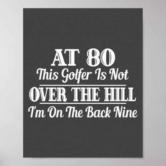 Funny 80th Birthday Gift This Golfer Is Not Over  Poster (Vorne)