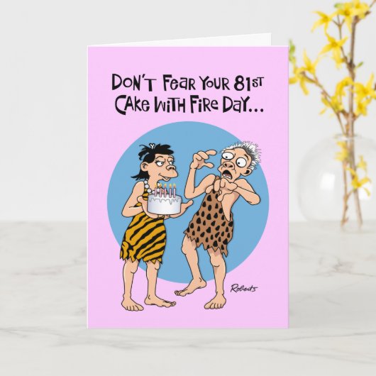 Funny 81. Geburtstag Karte (Gelbe Blume)