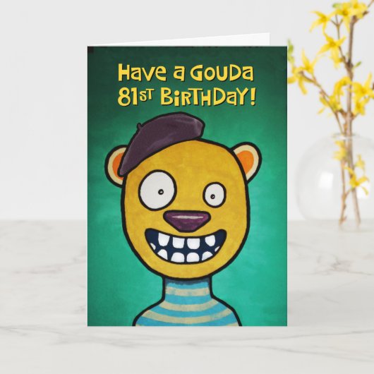 Funny 81. Geburtstag Karte (Gelbe Blume)