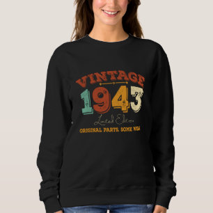 Funny 82 Year Old 1943 Vintag 82. Geburtstagsgesch Sweatshirt