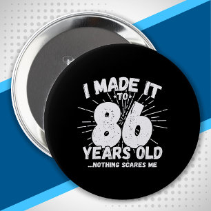Funny 86. Geburtstag Zitat sarkastisch 86 Jahre al Button