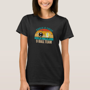 Funny 8 9 Ball Billiards Team Chalk 9 Bal T-Shirt