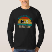 Funny 8 9 Ball Billiards Team Wrecking Balls 9 Bal T-Shirt (Vorderseite)