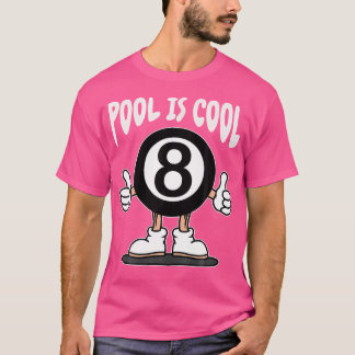 Funny 8 Ball Billiard Pool Player Aight Ball Billi T-Shirt