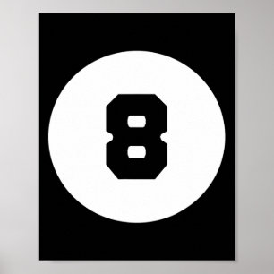 Funny 8 Ball Magic Eight Ball Billiard Pool Schwar Poster