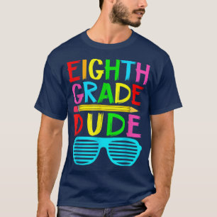 Funny 8th Grade Typ Achte Grade Boys Girls Zurück T-Shirt