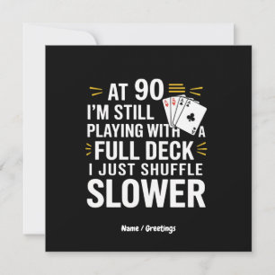 Funny 90. Geburtstag Gift Cards Volles Deck des La Einladung