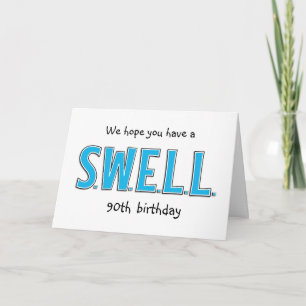 Funny 90. Swell Geburtstag Personalisiert Gruß Karte