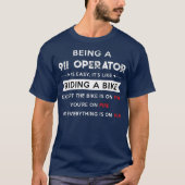 Funny 911 Bekleidung des Betreibers First Responde T-Shirt (Vorderseite)
