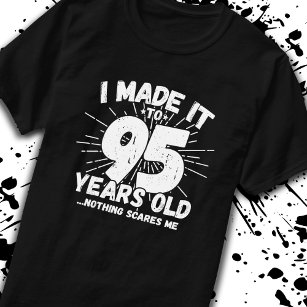 Funny 95. Geburtstag Zitat sarkastisch 95 Jahre al T-Shirt