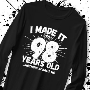 Funny 98. Geburtstag Zitat sarkastisch 98 Jahre al T-Shirt