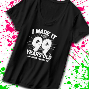 Funny 99. Geburtstag Zitat sarkastisch 99 Jahre al T-Shirt