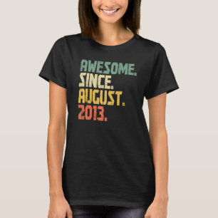 Funny 9 Years Old Boys Girls Phantastisch seit Aug T-Shirt