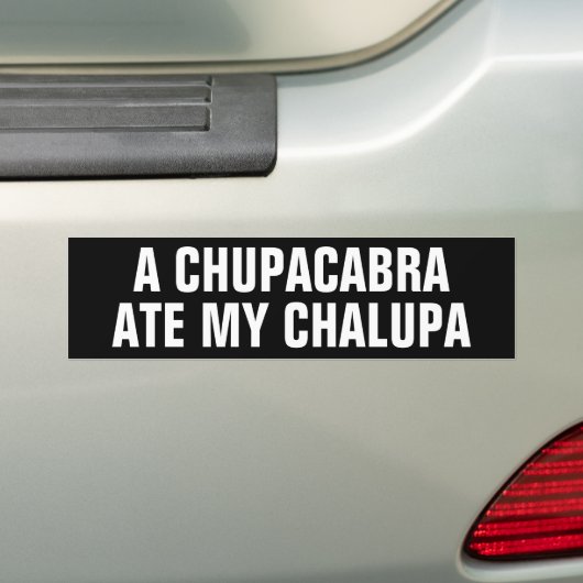 Funny A CHUPACABRA NEY MEIN CHALUPA Autoaufkleber (Auf Auto)