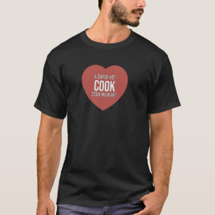 Funny a Super Hot Cook hat mir das Herz gestohlen T-Shirt