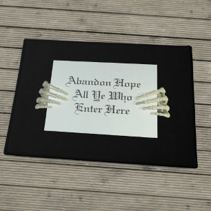 Funny Abandon Hope Zitat Black Halloween Doormat Fußmatte