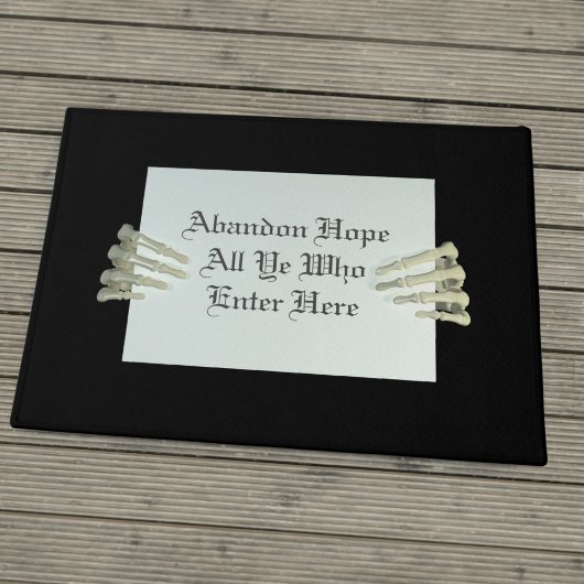 Funny Abandon Hope Zitat Black Halloween Doormat Fußmatte