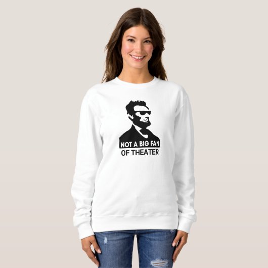 Funny Abe Lincoln White Sweatshirt (Vorne ganz)