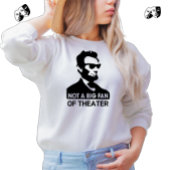 Funny Abe Lincoln White Sweatshirt