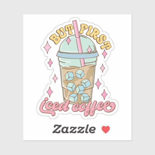 Funny, aber First Ice Kaffee Zitat Vinyl Sticker (Blatt)
