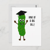 Funny Abschluss Big Dill Pickcard | Grad Spaß Postkarte (Vorne/Hinten)