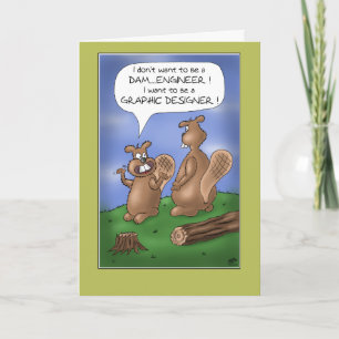 Funny Abschluss Cards: Beaver Tee Trouble Karte