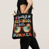Funny Abschluss Goodbye Preschool Hello Summer Tasche (Von Nahem)