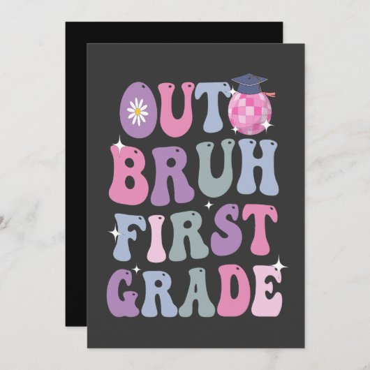 Funny Abschluss Out Bruh First Grade Groovy Gesche Einladung (Vorne/Hinten)