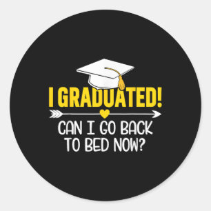 Funny Abschluss Shirt - I Graduation Kann ich schl Runder Aufkleber