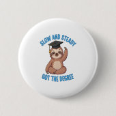 Funny Abschluss Sloth Button (Vorderseite)