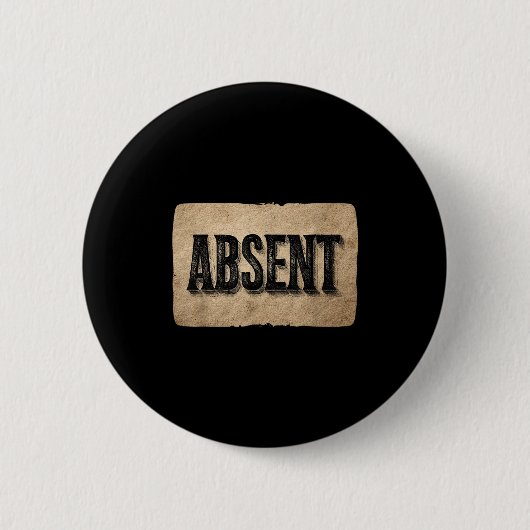 Funny Absent Speech Costume For Boys And Girls  Button (Vorderseite)