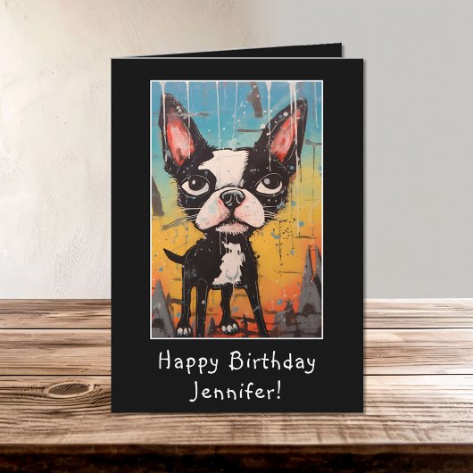 Funny Abstrakt Boston Terrier Happy Birthday Name Karte