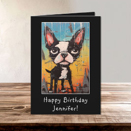 Funny Abstrakt Boston Terrier Happy Birthday Name Karte