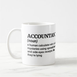 Funny Accountant Bedeutung - Perfekter Büro Humor Kaffeetasse