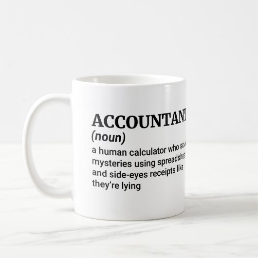 Funny Accountant Bedeutung - Perfekter Büro Humor Kaffeetasse (Links)