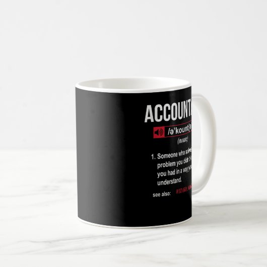 Funny Accountant Definition Siehe auch Assistent Kaffeetasse (VorderseiteRechts)