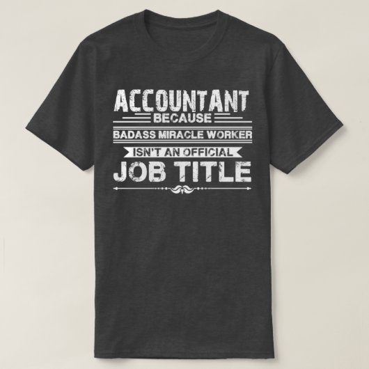 Funny Accountant für MännerFrauen T-Shirt (Design vorne)