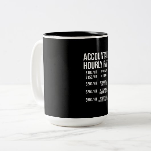 Funny Accountant Hourrate Accounting CPA Spaß Zweifarbige Tasse (Vorderseite Links)