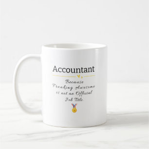 Funny Accountant Job Title Coffee Tasse
