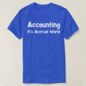 Funny Accountant Shirt Funny Accountant gibt seine (Design vorne)