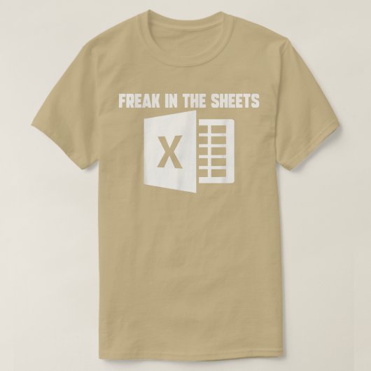 Funny Accountant Spreadsheet Freak in Sheets N T-Shirt (Design vorne)