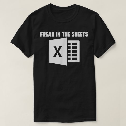 Funny Accountant Spreadsheet Freak in Sheets N T-Shirt (Design vorne)