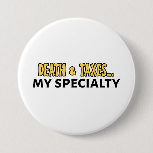Funny Accountant - Tod & Steuern ... Meine Spezial Button