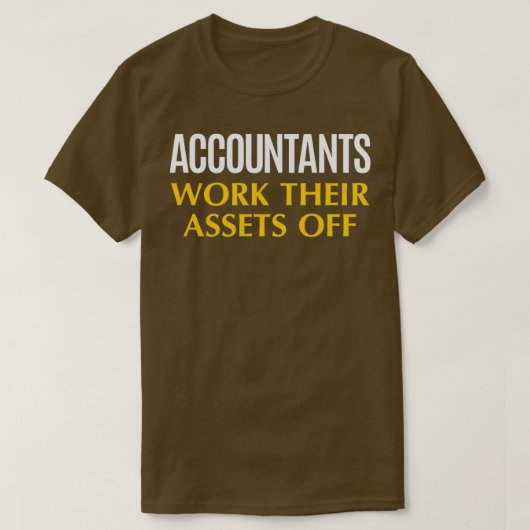 Funny Accountant work Asset Accounting Spaß T-Shirt (Design vorne)