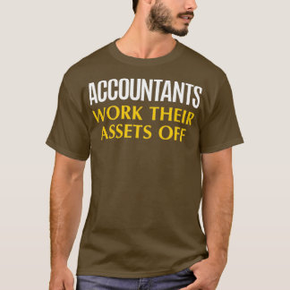 Funny Accountant work Asset Accounting Spaß T-Shirt