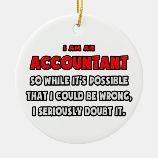 Funny Accountant .. Zweifel Keramikornament (Vorne)